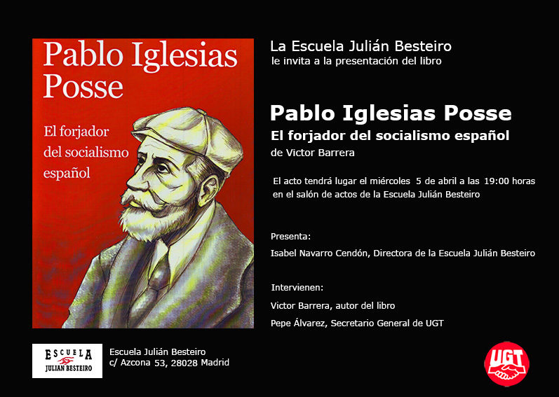 invitacion pablo iglesias posse forjador del socialismo español.jpg